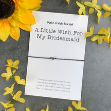 Load image into Gallery viewer, A Little Wish For My Bridesmaid-10-The Persnickety Co
