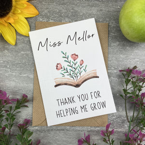 Personalised 'Thank You For Helping me Grow' Teacher Card