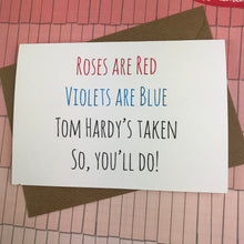 Load image into Gallery viewer, Rose&#39;s Are Red Violet&#39;s Are Blue, So You&#39;ll Do Card-4-The Persnickety Co
