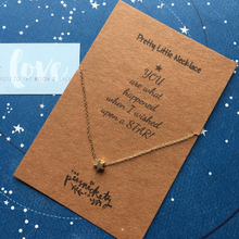 Load image into Gallery viewer, You Are What Happened When I Wished Upon A Star Necklace-2-The Persnickety Co
