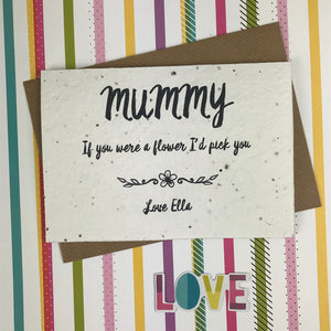 Plantable Wildflower Seed Card - Mummy If You Were A Flower I'd Pick You-5-The Persnickety Co