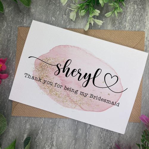 Personalised Watercolour Thank You For Being My Bridesmaid Card-The Persnickety Co