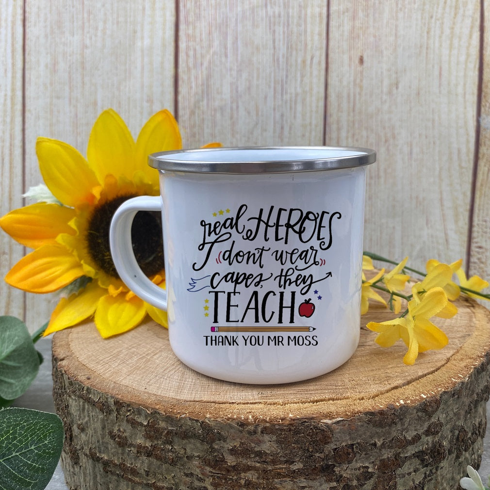Personalised 'Real Heroes don't wear capes, They Teach' Enamel Mug-The Persnickety Co