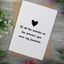 Load image into Gallery viewer, Internet Funny Couple Valentines Card-The Persnickety Co
