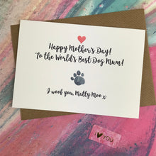 Load image into Gallery viewer, Mother&#39;s Day Card World&#39;s Best Dog Mum-5-The Persnickety Co

