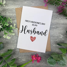 Load image into Gallery viewer, Husband - First Valentines Day Card
