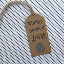 Load image into Gallery viewer, I Wish You Lots of Luck Gift Tag-4-The Persnickety Co
