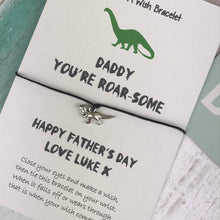 Load image into Gallery viewer, Daddy, You&#39;re Roar-Some Personalised Bracelet-7-The Persnickety Co
