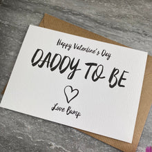 Load image into Gallery viewer, Happy Valentine&#39;s Day Daddy To Be-5-The Persnickety Co
