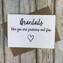 Load image into Gallery viewer, Grandads Like You Are Precious And Few Card-The Persnickety Co

