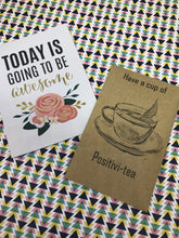 Load image into Gallery viewer, Have A Cup Of Positivi-TEA Mini Kraft Envelope with Tea Bag-3-The Persnickety Co
