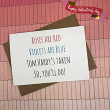 Load image into Gallery viewer, Rose&#39;s Are Red Violet&#39;s Are Blue, So You&#39;ll Do Card-The Persnickety Co

