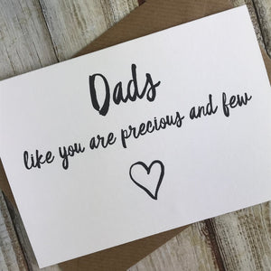 Dads Like You Are Precious And Few Card-7-The Persnickety Co