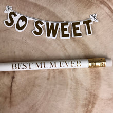 Load image into Gallery viewer, Best Mum Ever Pencil-5-The Persnickety Co
