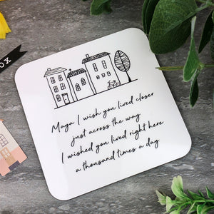 Personalised I Wish You Lived Closer Coaster