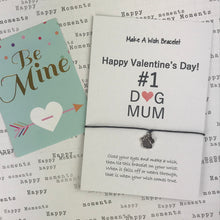 Load image into Gallery viewer, Happy Valentine&#39;s Day No. 1 Dog Mum Wish Bracelet-3-The Persnickety Co
