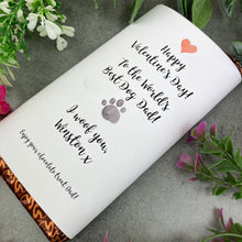 Load image into Gallery viewer, The World&#39;s Best Dog Dad/Mum Valentine&#39;s Day Chocolate Bar
