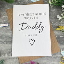 Load image into Gallery viewer, World&#39;s Best Daddy Father&#39;s Day Card
