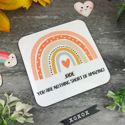 You Are Nothing Short Of Amazing Personalised Coaster-The Persnickety Co