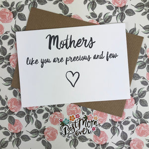 Mother's Day Card Mothers Like You Are Precious And Few-6-The Persnickety Co