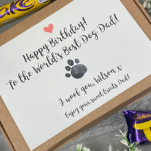 Load image into Gallery viewer, Happy Birthday Dog Dad / Mum - Personalised Chocolate Box-8-The Persnickety Co
