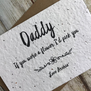 Personalised Daddy/Dad If You Were A Flower Plantable Seed Card-7-The Persnickety Co